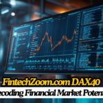 Your Easy Guide to Fintechzoom.com Stoxx 600 and DAX 40