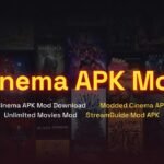 Cinema APK Mod Download Guide for Better Movie Streaming